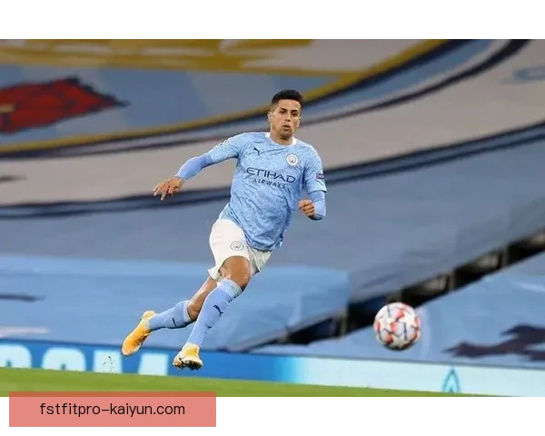 坎塞洛近期进攻能力持续提升，表现值得关注